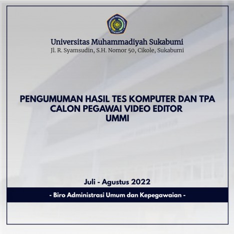 Pengumuman Hasil Tes Komputer dan TPA Calon Pegawai Video Editor UMMI Agustus 2022